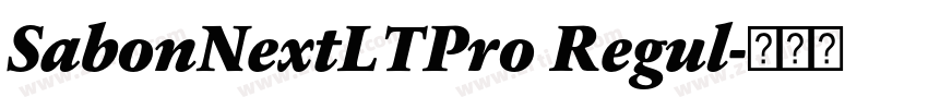 SabonNextLTPro Regul字体转换 SabonNextLTPro Regul字体转换